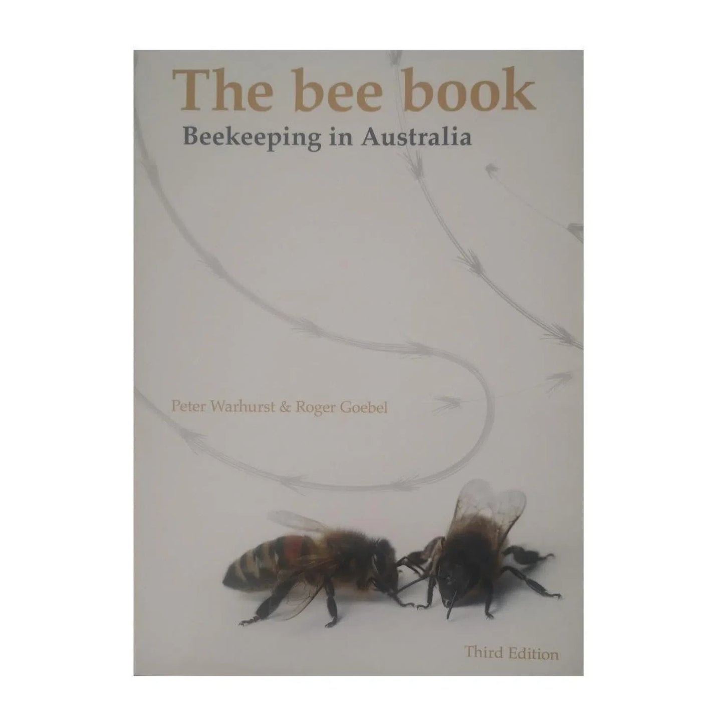 The Bee Book Beekeeping In Australia