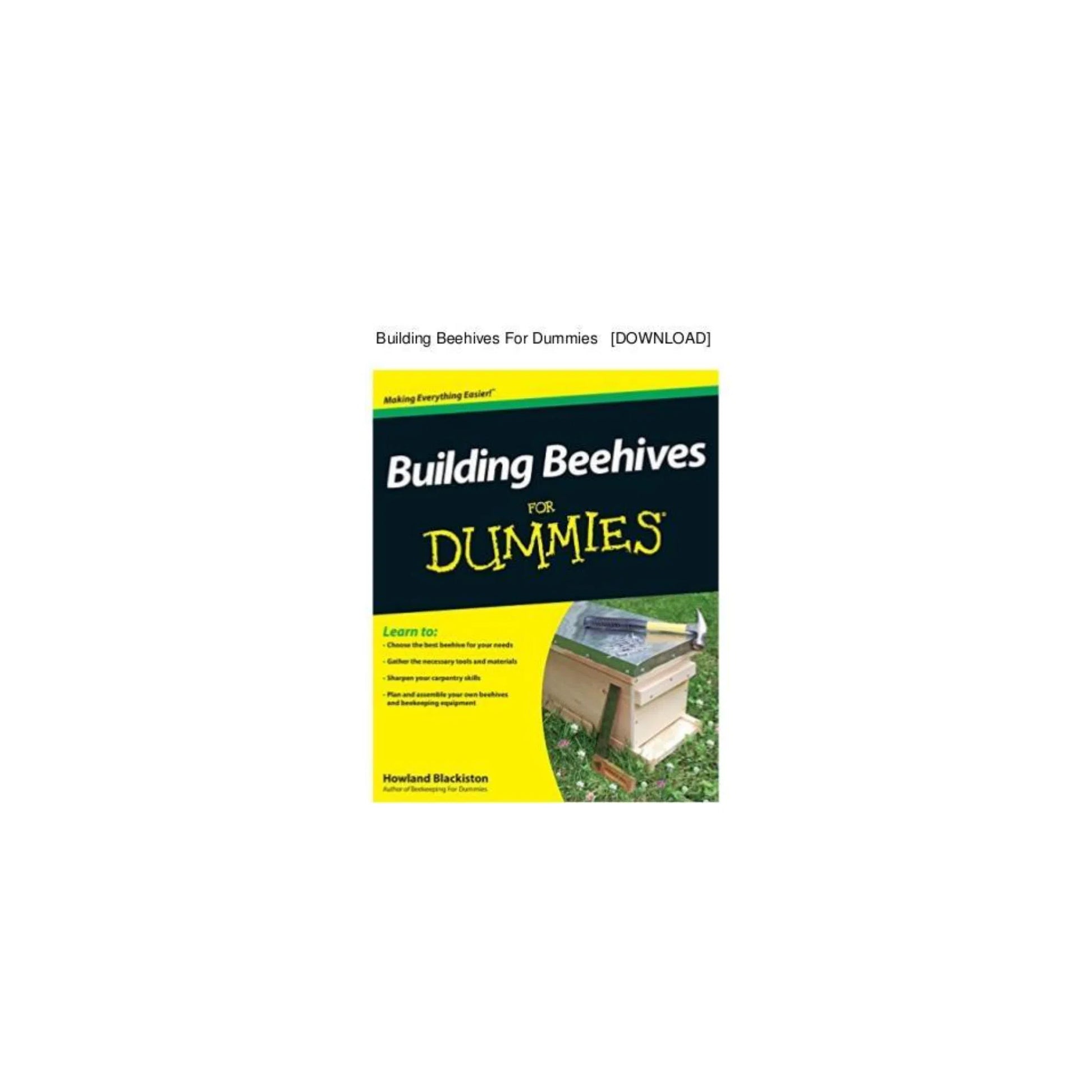 Building Beehives For Dummies