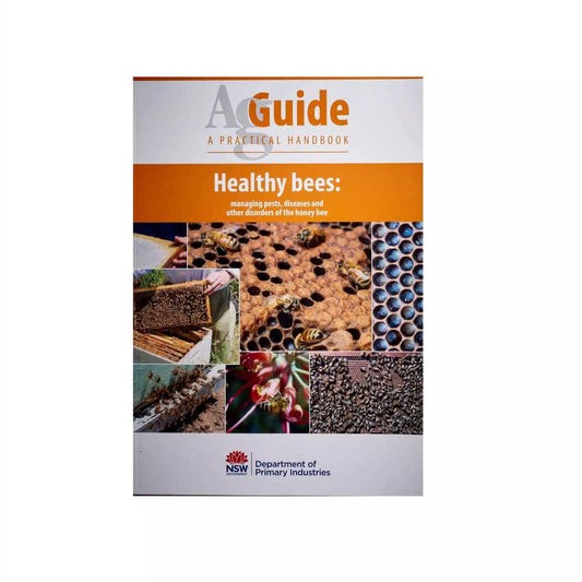 Book cover of 'A Guide to Healthy Bees' by NSW Department of Primary Industries
