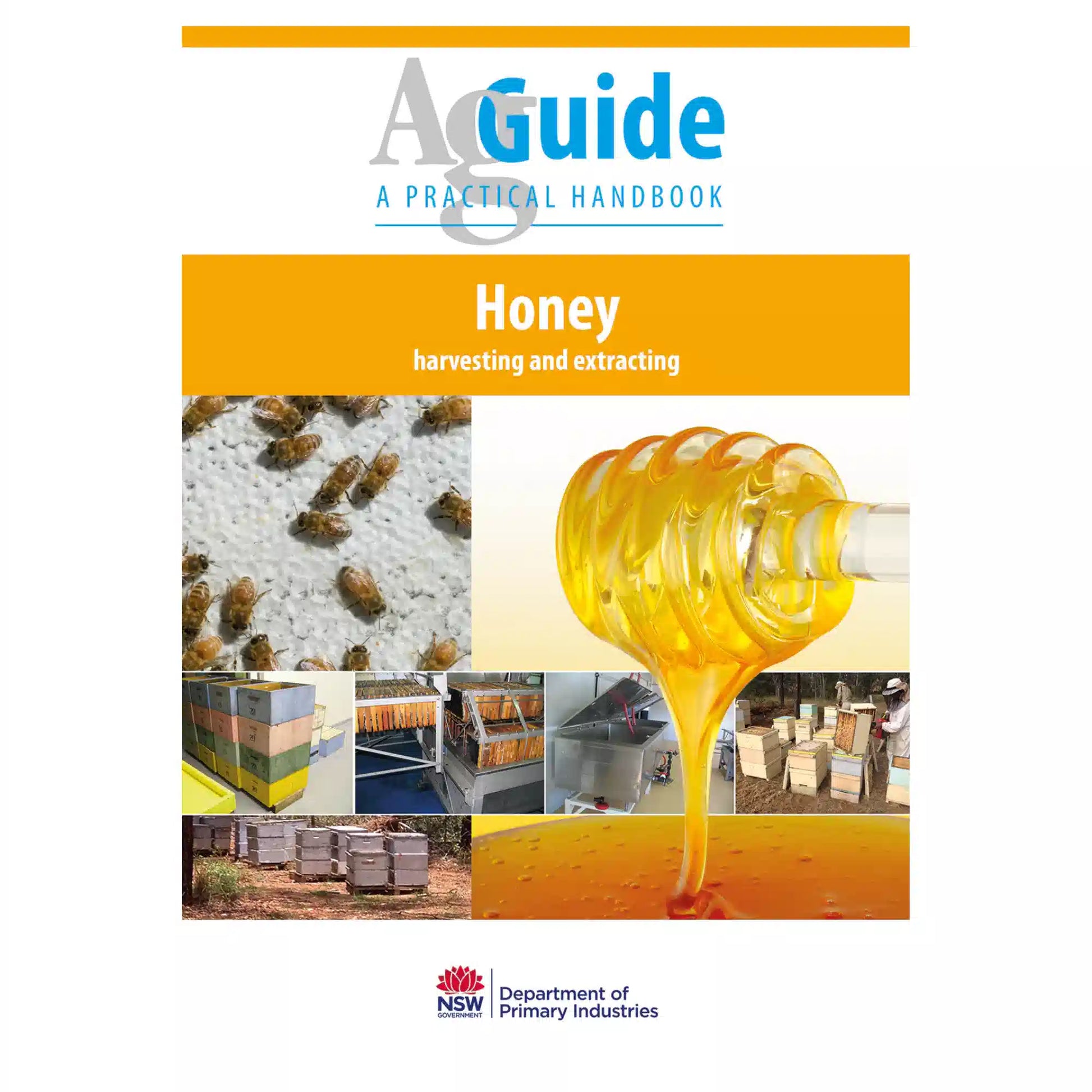 Book cover of 'Honey: harvesting and extracting' by Ag Guide with images of bees and honey.