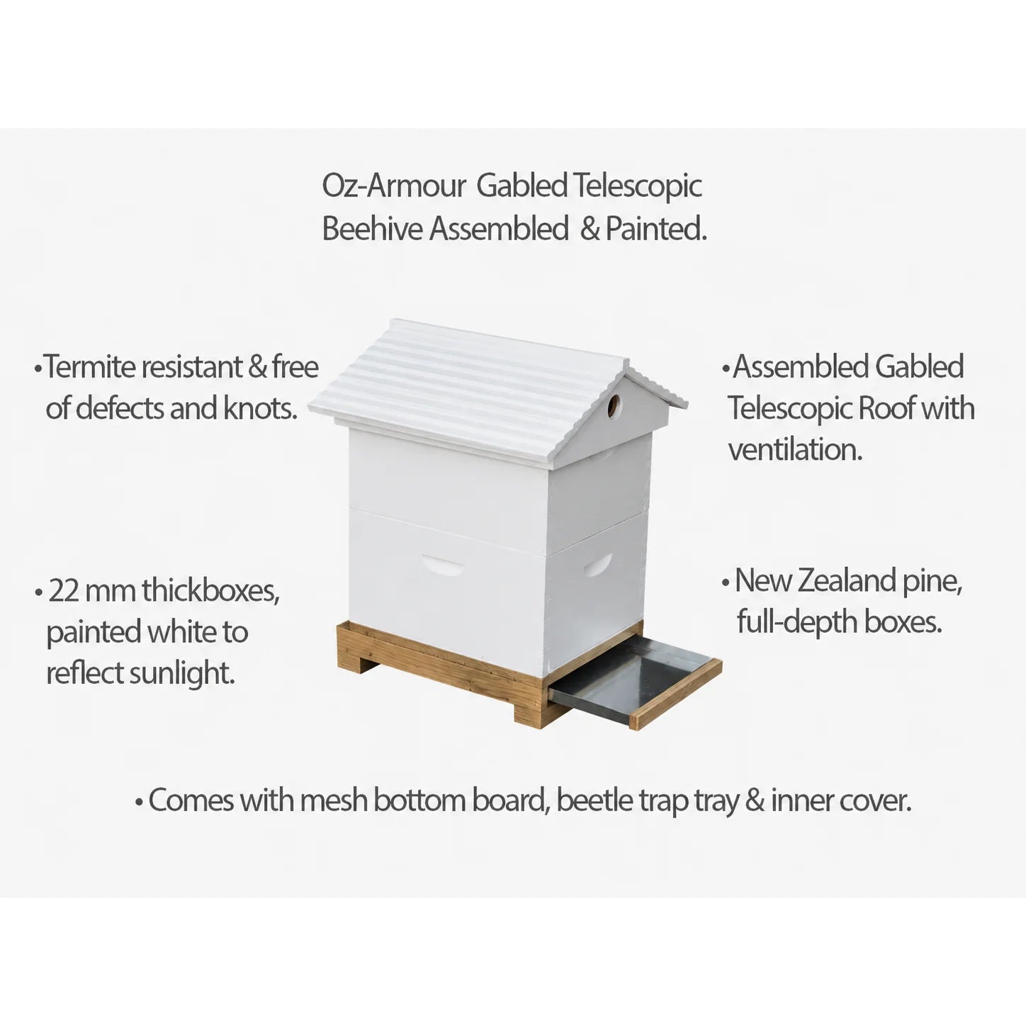 Oz-Armour Gabled Telescopic Beehive fully assembled and painted white, with beetle trap tray, mesh bottom board and inner cover