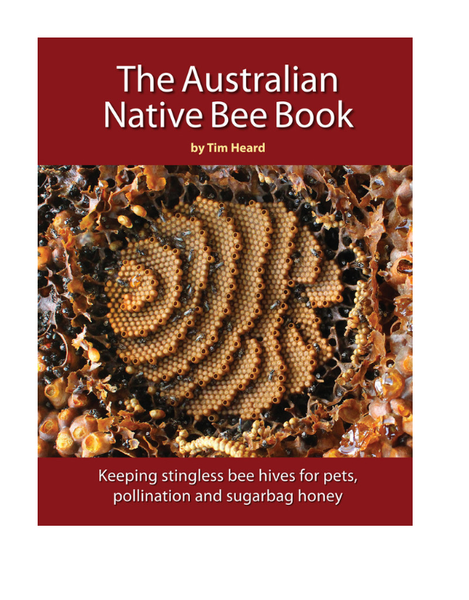 洋書 The Australiian Native Bee Book The Australian Native Bee Book – Sugarbag Bees