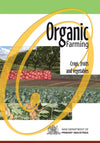ORGANIC FARMING: CROPS, FRUIT & VEGETABLES